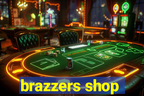 brazzers shop