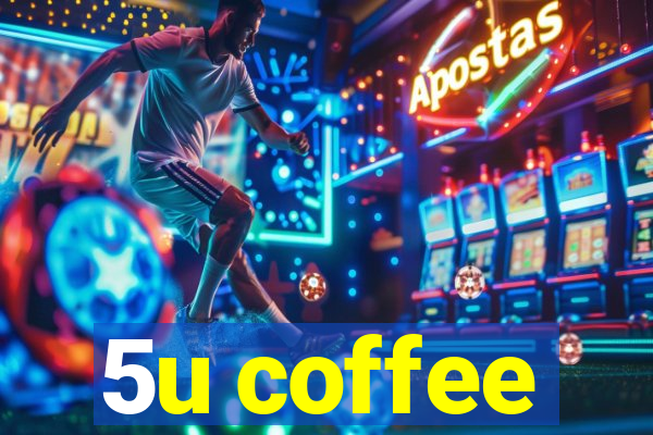 5u coffee