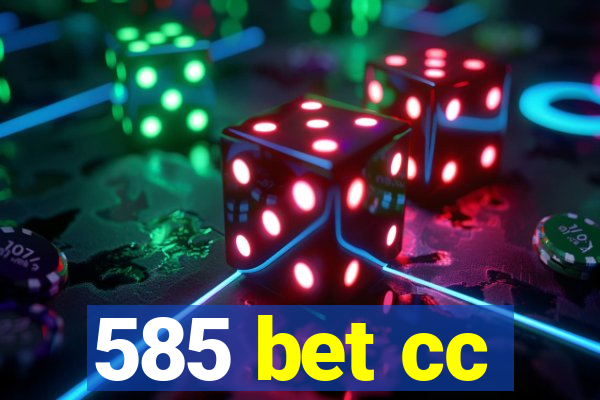 585 bet cc