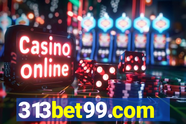 313bet99.com