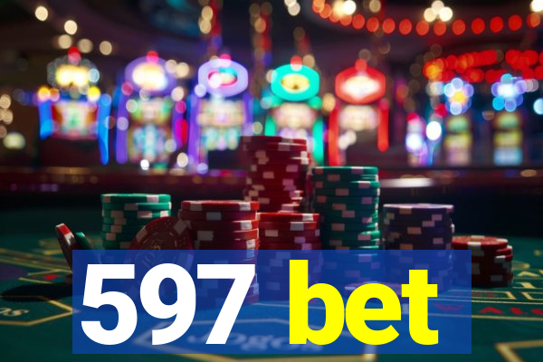 597 bet