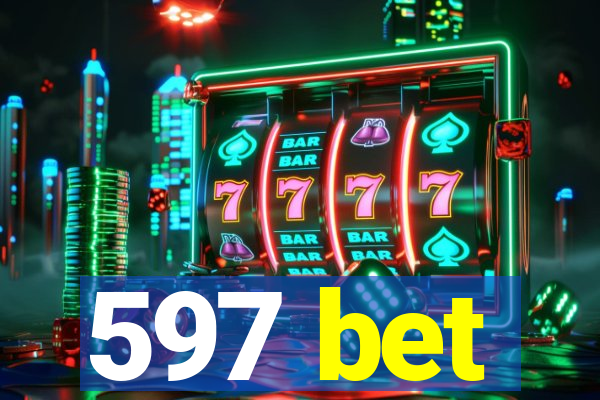 597 bet