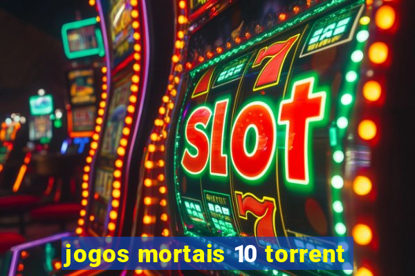 jogos mortais 10 torrent