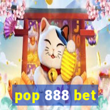 pop 888 bet