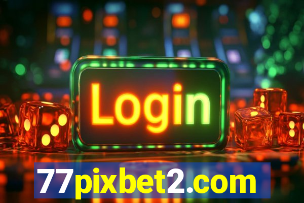 77pixbet2.com