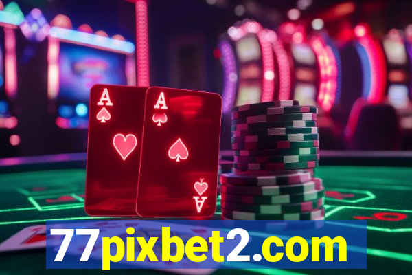 77pixbet2.com