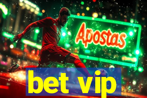 bet vip