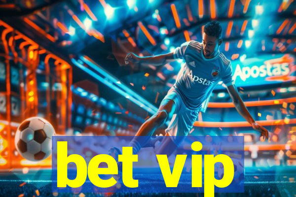 bet vip