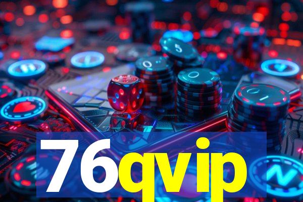 76qvip