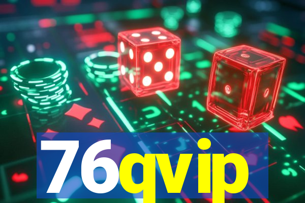 76qvip