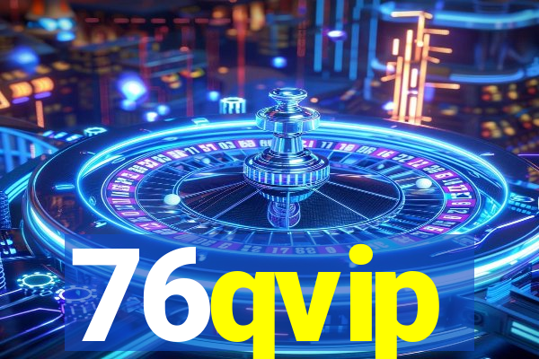 76qvip