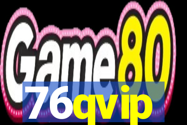 76qvip