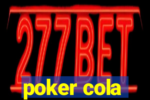 poker cola