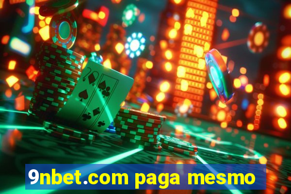 9nbet.com paga mesmo