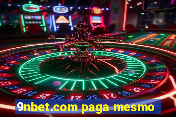 9nbet.com paga mesmo