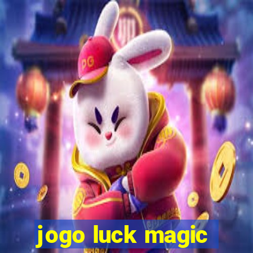 jogo luck magic