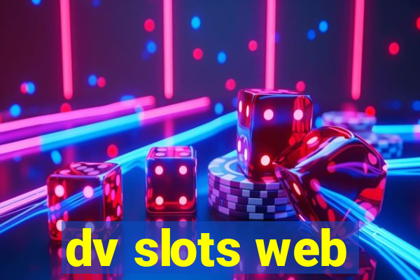 dv slots web