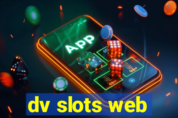 dv slots web