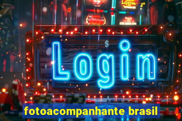 fotoacompanhante brasil