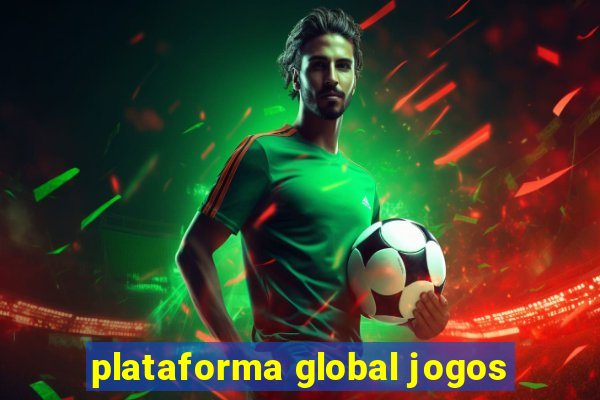 plataforma global jogos