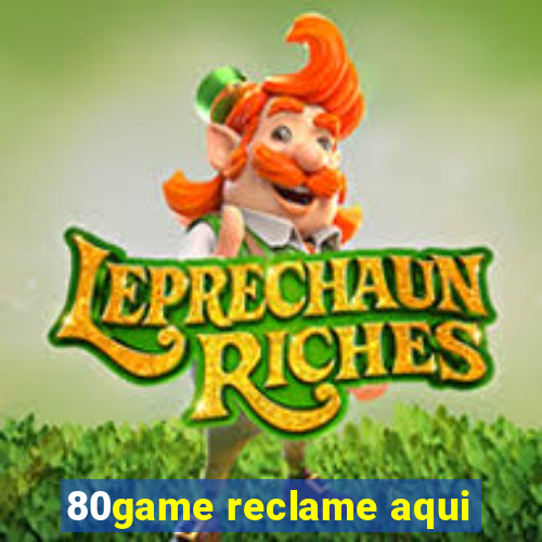 80game reclame aqui