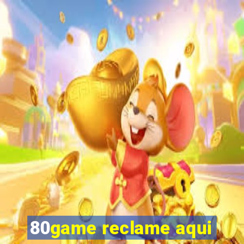 80game reclame aqui