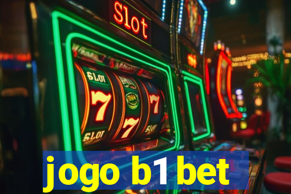 jogo b1 bet