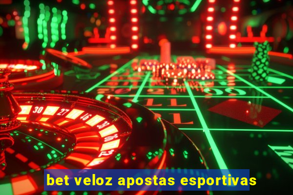 bet veloz apostas esportivas