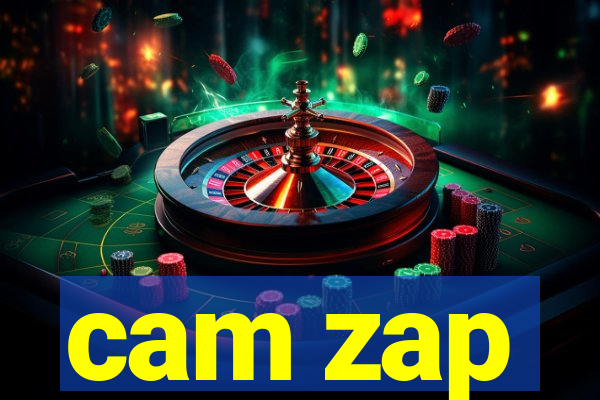 cam zap