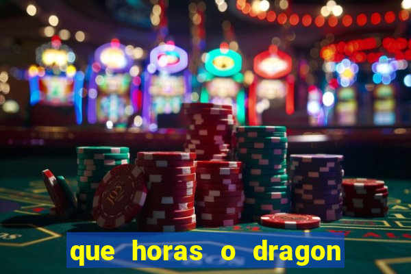 que horas o dragon fortune paga