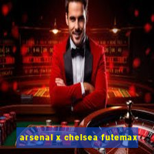 arsenal x chelsea futemax