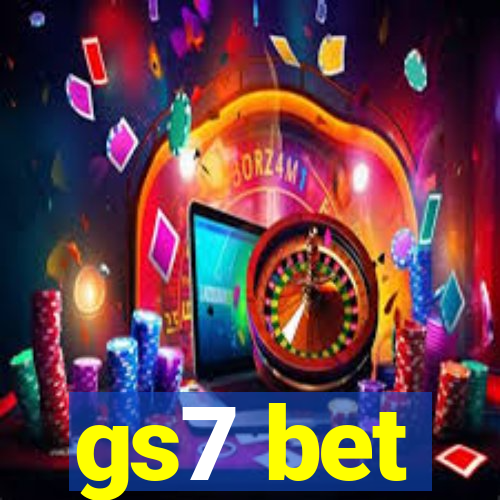 gs7 bet