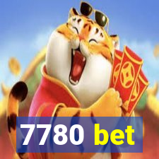 7780 bet