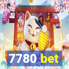 7780 bet