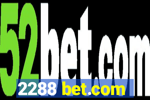 2288 bet.com