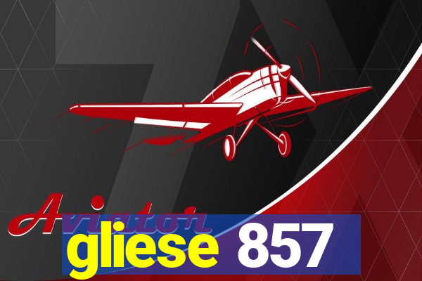 gliese 857