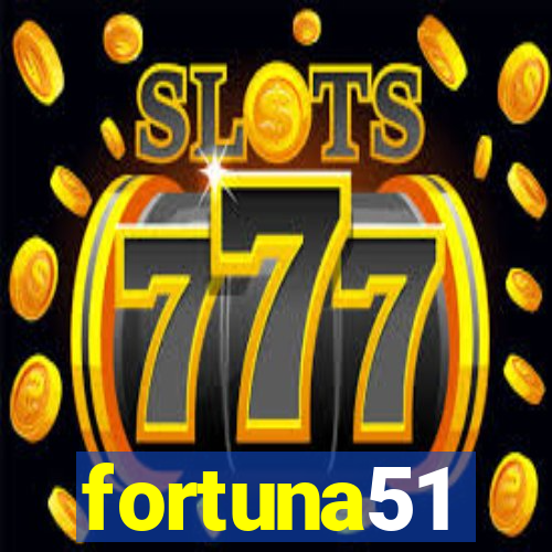 fortuna51