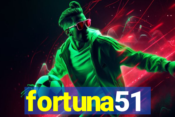 fortuna51