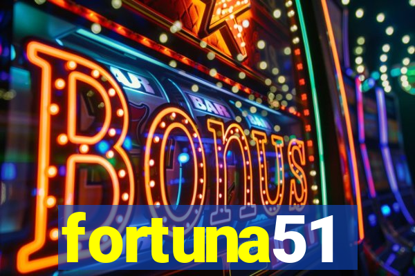 fortuna51