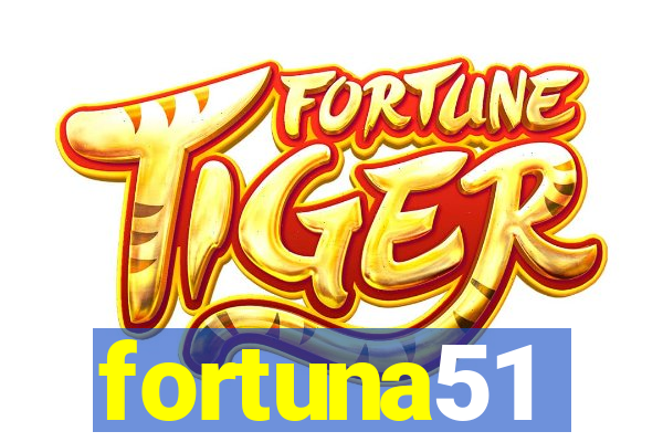 fortuna51