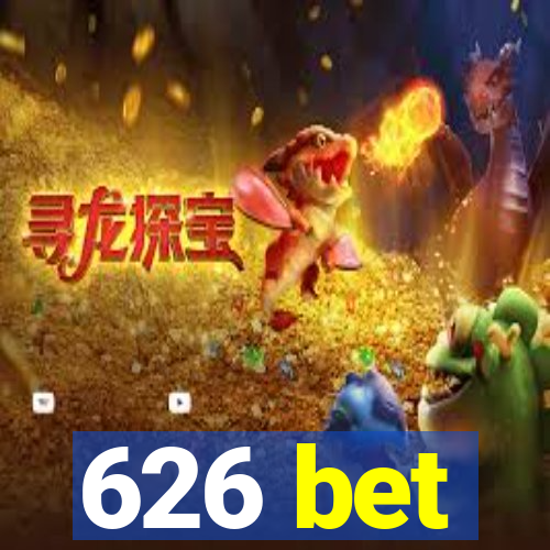 626 bet