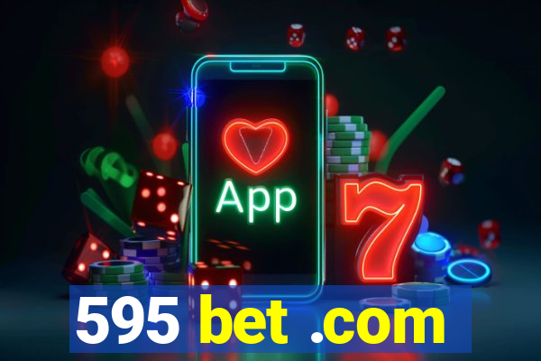 595 bet .com