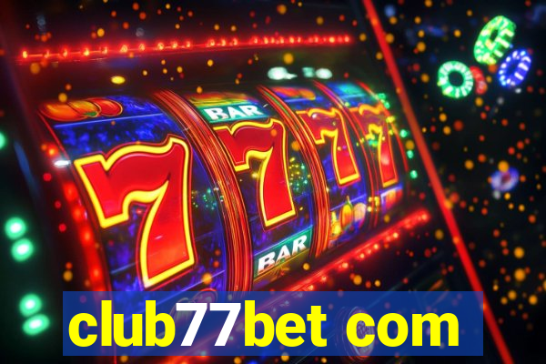 club77bet com