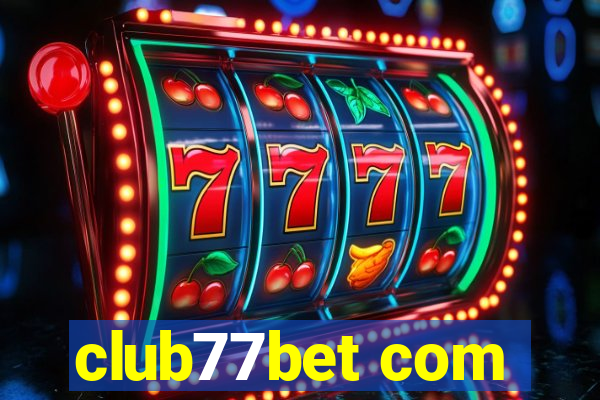 club77bet com