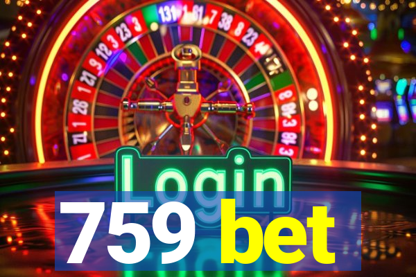 759 bet