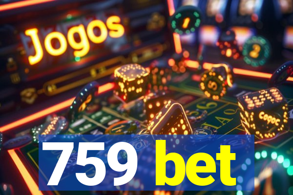 759 bet