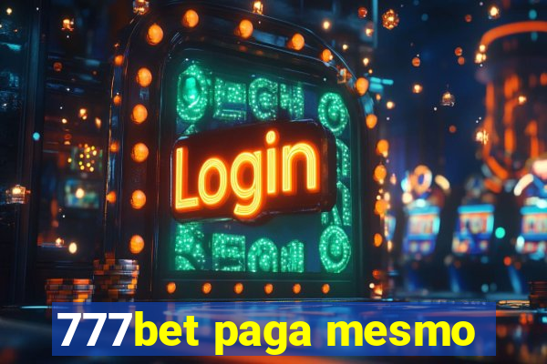 777bet paga mesmo