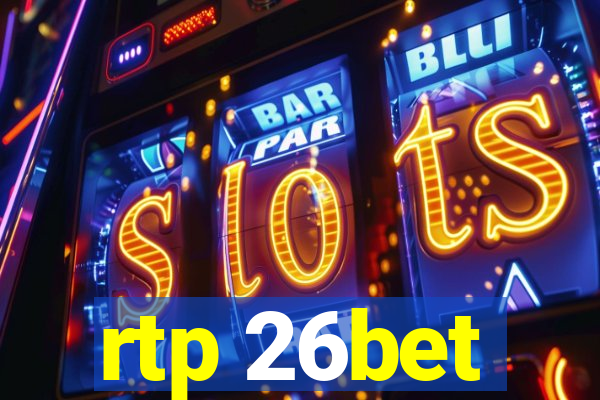 rtp 26bet