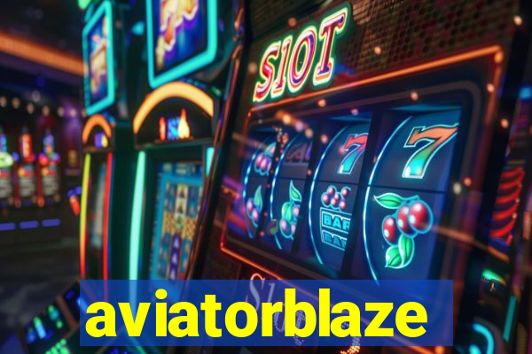 aviatorblaze