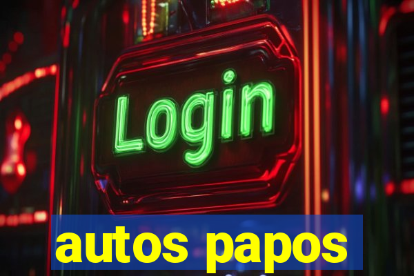 autos papos